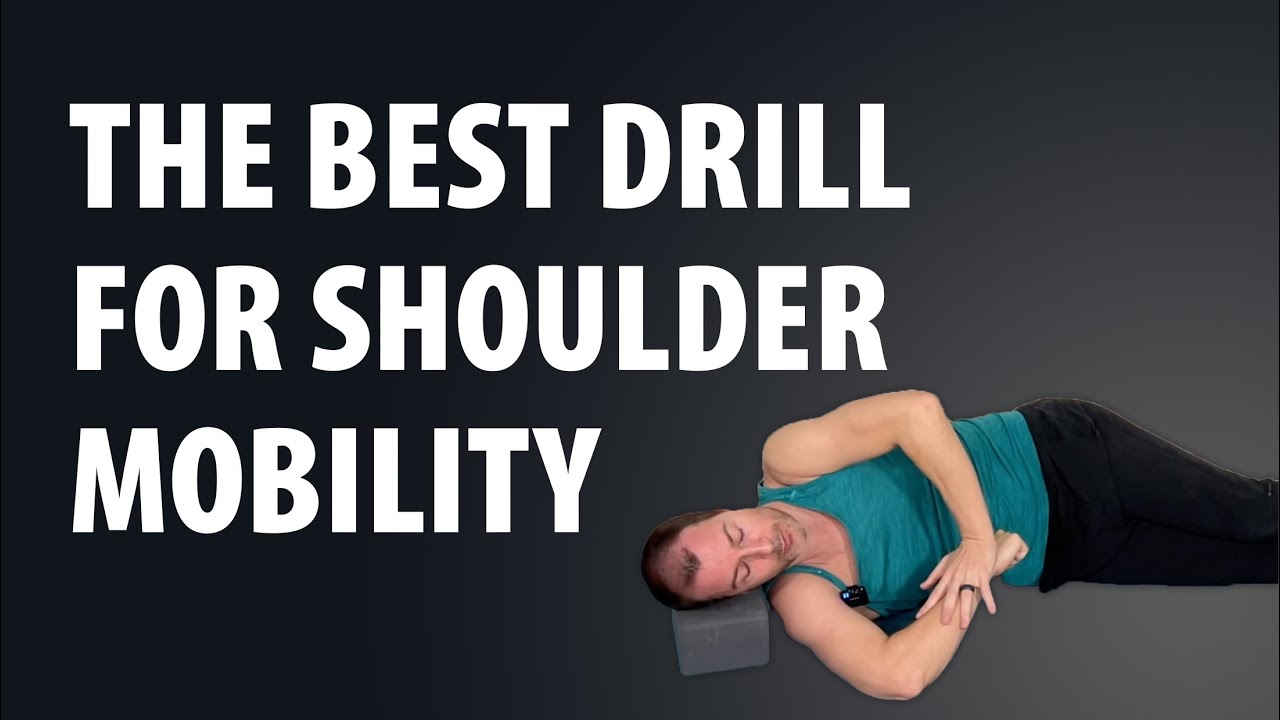 The Best Shoulder Mobility Exercise Sleeper Stretch w/PAILs & RAILs
