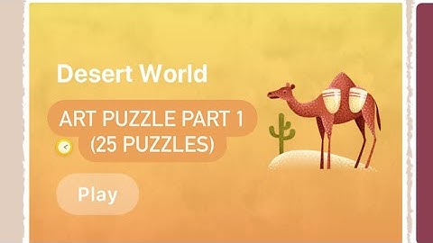 Art Puzzle Desert World Edition Part 1