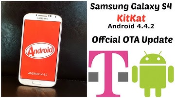 Samsung Galaxy S4 Official Android 4.4.2 KitKat Update OTA T-Mobile