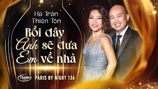 Pbn136 Hà Trần & Thiên Tôn - Rồi Đây Anh Sẽ Đưa Em Về Nhà
