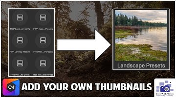 How to add thumbnails to your ON1 presets - a cool way to organize presets