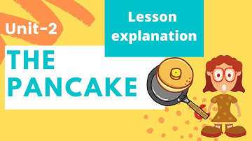 4th Class English | Unit-2 | The Pancake | Lesson explanation and vocabulary | Velugu badi