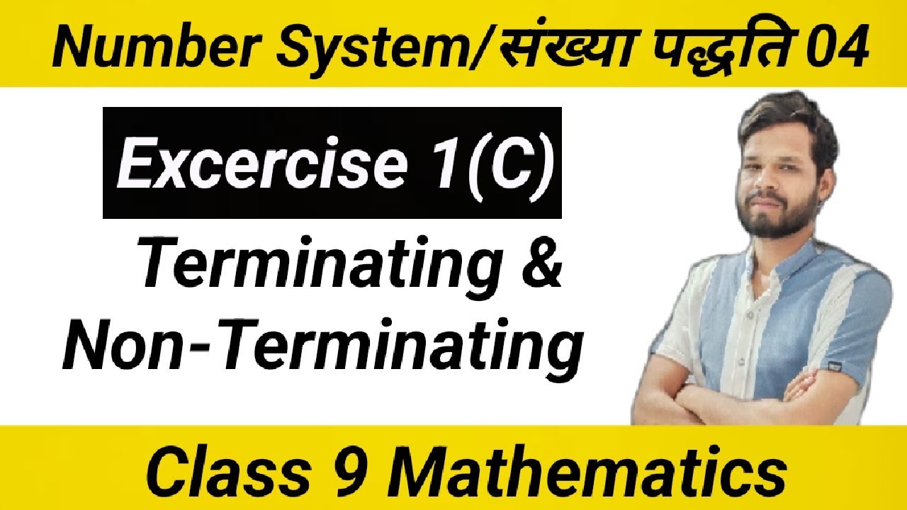 terminating-and-non-terminating-rational-number-excercise-1-c-class-9-math-chapter-1-youtube