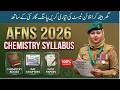 AFNS 2026 Chemistry Prep: Key Syllabus & Questions 📚