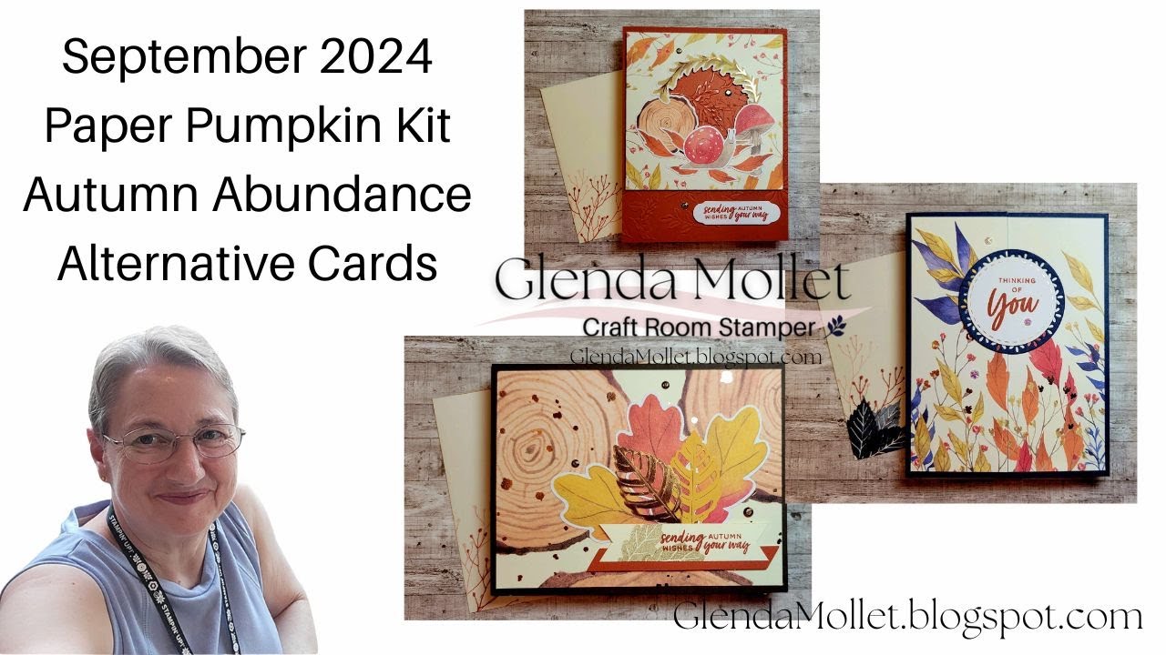 September 2024 Paper Pumpkin Kit - Autumn Abundance - Alternative Cards ...