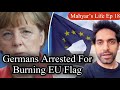 Germans ARRESTED For Burning EU Flag