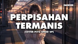 PERPISAHAN TERMANIS - LOVARIAN COVER by PI7U LYRIC SPEED UP
