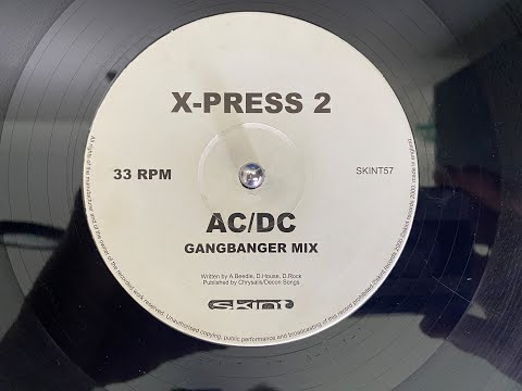 X-Press 2 – AC/DC (Gangbanger Mix) - YouTube