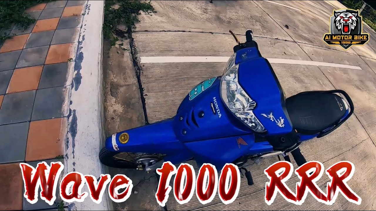 555 Rrr รีวิว รถซื้อแกงไม่แรงได้ไง!! เวฟ1000 rrr 555+ - YouTube