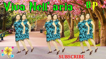 DÂN VŨ 12 BƯỚC DƯỠNG SINH : Nền Nhạc :《 Viva Nell