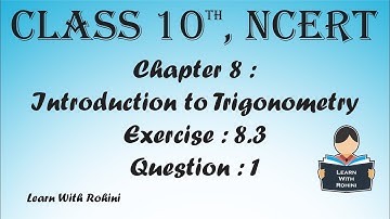 Introduction to Trigonometry | Chapter 8 | Exercise 8.3 | Question 1 | NCERT | Maths | Tamil