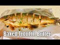 Baked trout in butter  trout recipe