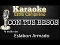 Con Tus Besos - Karaoke - Estilo Campirano
