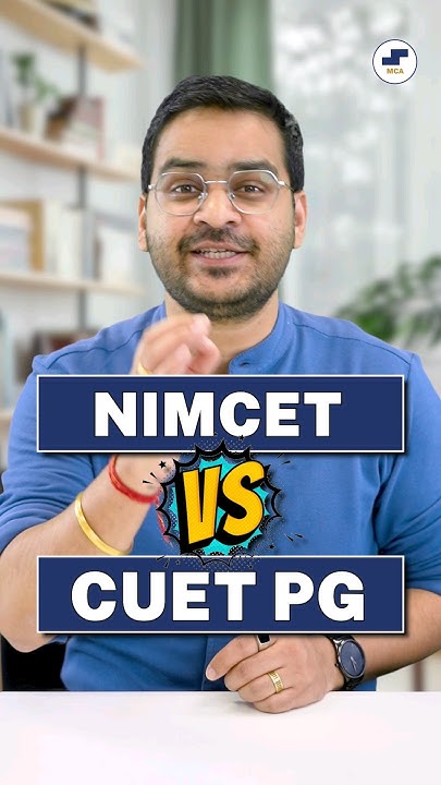 nimcet-vs-cuet-pg-which-is-best-mca-entrance-exam-nimcet-or-cuet
