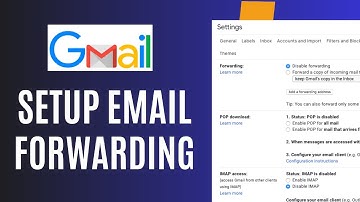 How to Setup Email Forwarding in Gmail