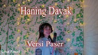 Haning Dayak - Novie Mentaya Cover versi bahasa Paser (by Lisa Anori)
