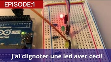 TUTO ARDUINO #1 - FAIRE CLIGNOTER UNE LED (Blink)