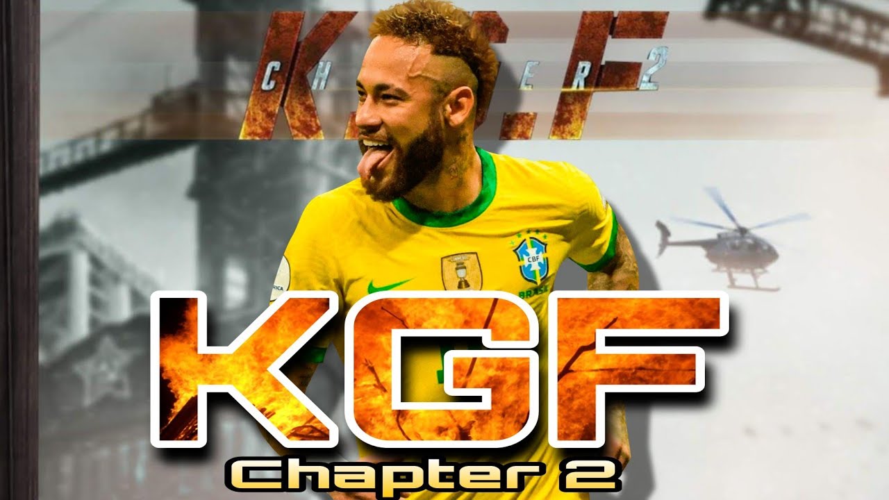 KGF chapter 2 Neymar version release preview