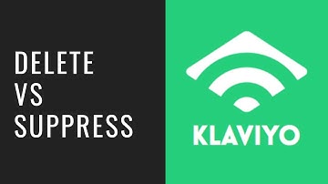 What is the Difference Between Delete VS Suppress Subscribers in Klaviyo?