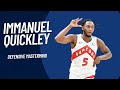 Immanuel quickley is an extremely smart defender