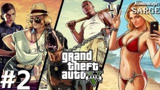 Zagrajmy w GTA 5 (Grand Theft Auto V) odc. 2 - Franklin dostarczycielem aut