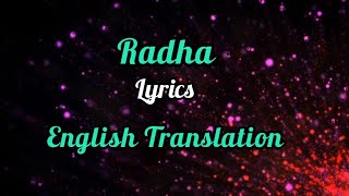 Radha (Lyrics) English Translation | Dhvani Bhanushali | Abhijit Vaghani | Kunal v | Bhushan kumar