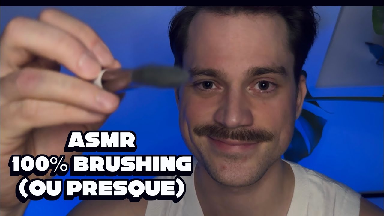 ASMR  100% BRUSHING (ou presque)avec avec un pinceau 