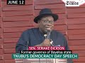 What Senator Dickson said about President Tinubu's democracy day speech
