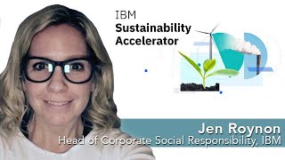 IBM launches no-cost Sustainability Accelerator for communities, non-profits