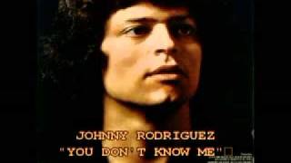 JOHNNY RODRIGUEZ - "YOU DON'T KNOW ME" chords