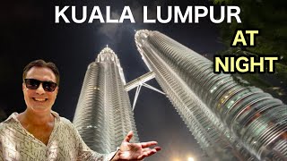 Kuala Lumpur At Night! Malaysia Travel. Expat Living Overseas Retired Low Cost Travel