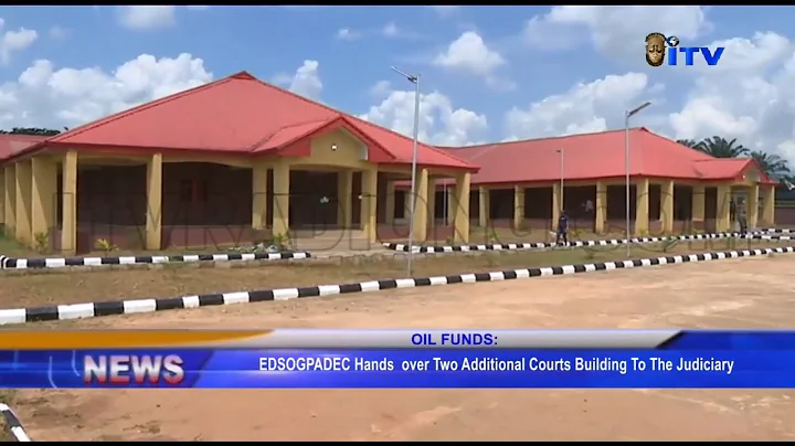EDSOGPADEC Hands Over Two Additional Court Buildings To Judiciary.