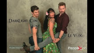 Vlog DarkLight Con 2