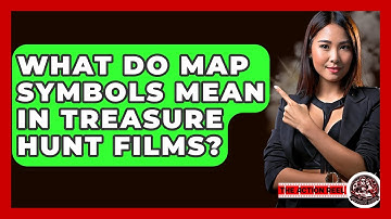 What Do Map Symbols Mean In Treasure Hunt Films? - The Action Reel