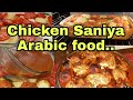 Chicken saniya arabic food