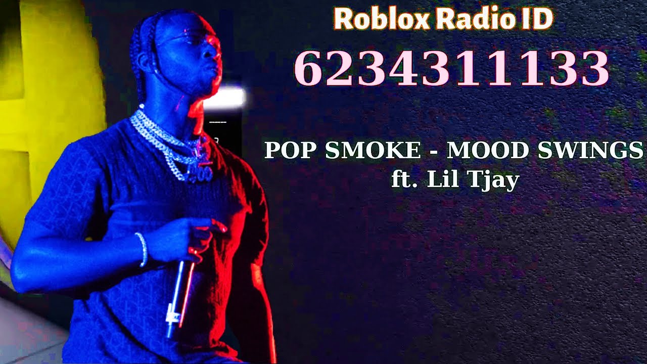 Pop Smoke 10 Working Roblox Music Codes Id S April 2021 1 Youtube - roblox id code for mood swings