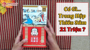 Review Mở Hộp Thiên sâm chính phủ Hàn Quốc KGC 21 triệu