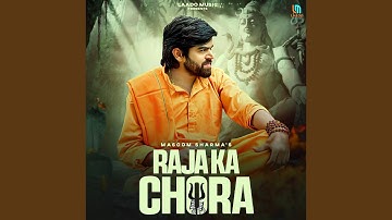 Raja Ka Chora