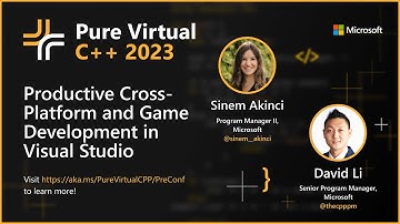 Productive Cross-Platform and Game Development in Visual Studio | Pure Virtual C++ 2023