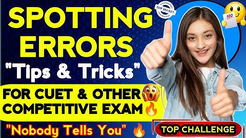 "Error Detection & Correction | Spotting Errors Tricks | CUET, SSC, Banking, English Grammar"
