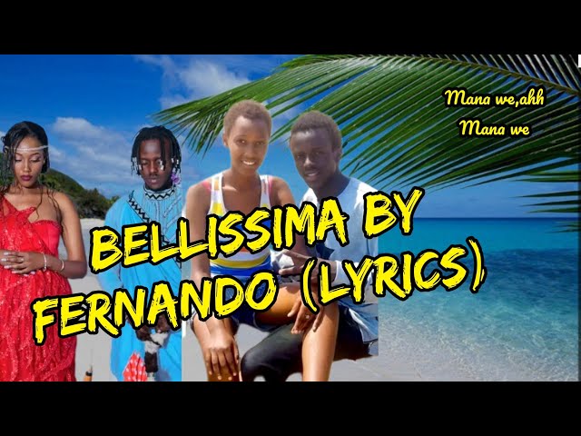 BELLISSIMA BY FERNANDO ( lyrics) class=