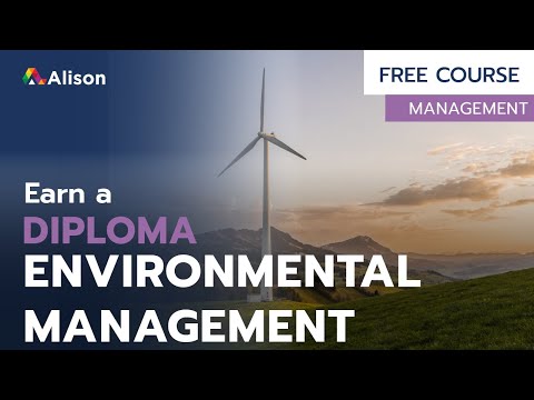 Diploma In Environmental Management - Free Online Class With Certificate