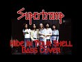 Hide In Your Shell - Supertramp - Bass cover with tabs