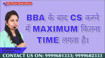Total Duration of CS Course After BBA I Maximum Time of CS Course After BBA I Company Secretary