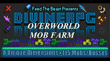 FTB Divine RPG - Overworld Mob Farm