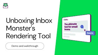 Unboxing Inbox Monster's Rendering Tool