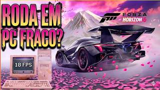 Forza Horizon 6 roda em PC fraco? RTX 3050 + Xeon (resultado surpreendente)