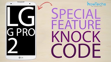 LG G Pro 2 - KNOCK Code - How To