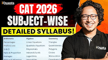 Syllabus of CAT Exam for MBA 2026 | Topic-wise Weightage + Free Syllabus PDF