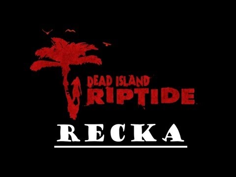 Wideo: Recenzja Dead Island Riptide